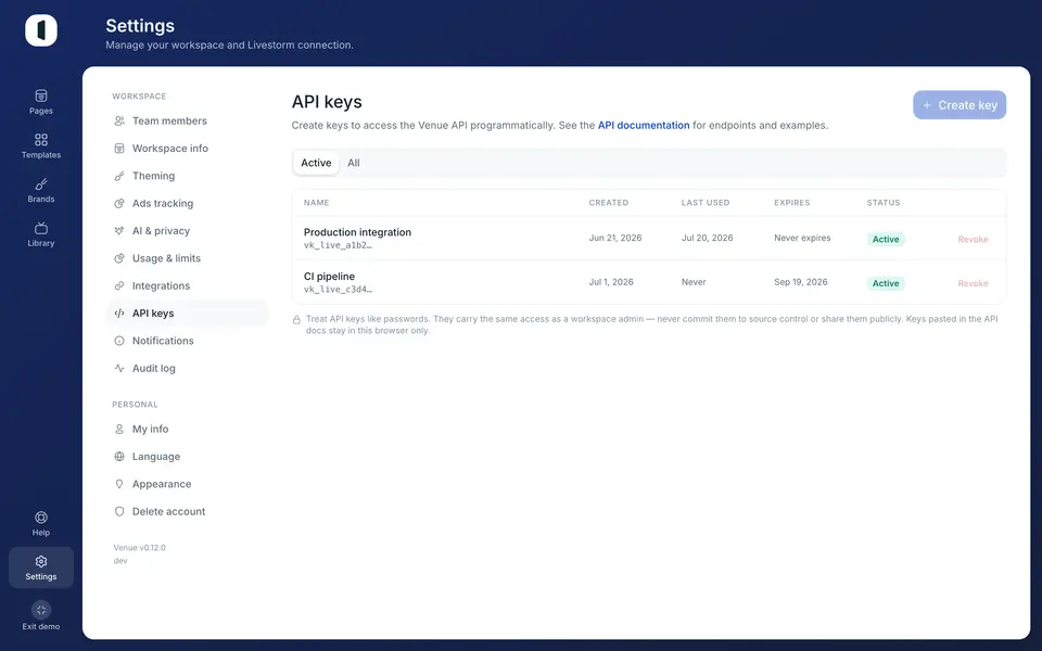 Open Settings → API keys. Only workspace admins can manage keys.