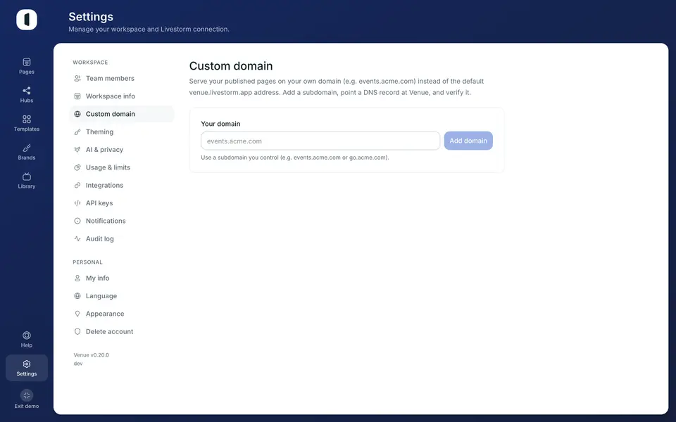 Open Settings → Custom domain. Only workspace admins can change it, since it affects every published page.