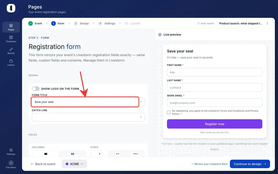 Replace the form title — here “Save your seat”. The preview updates instantly.