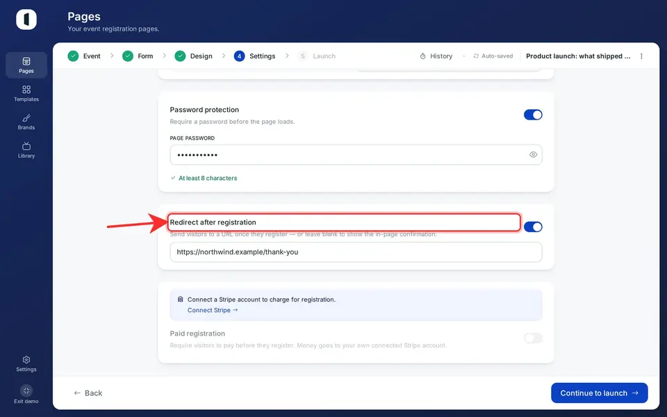 Turn on “Redirect after registration” and enter a full https:// URL to send registrants to your own page — or leave the switch off to show the in-page confirmation.