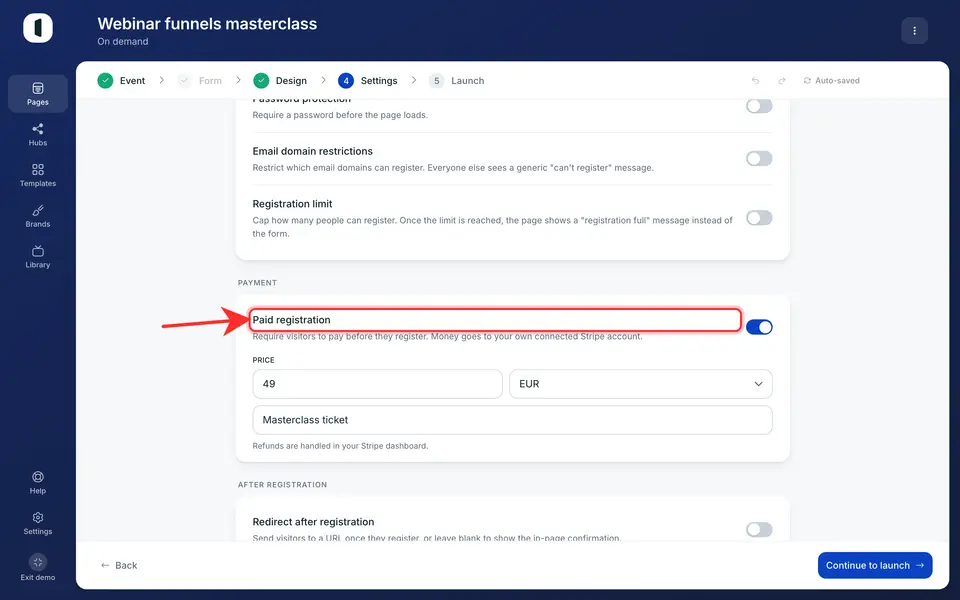 Turn on “Paid registration”. Until a Stripe account is connected and able to take card payments, the card stays greyed out with a link to Integrations.