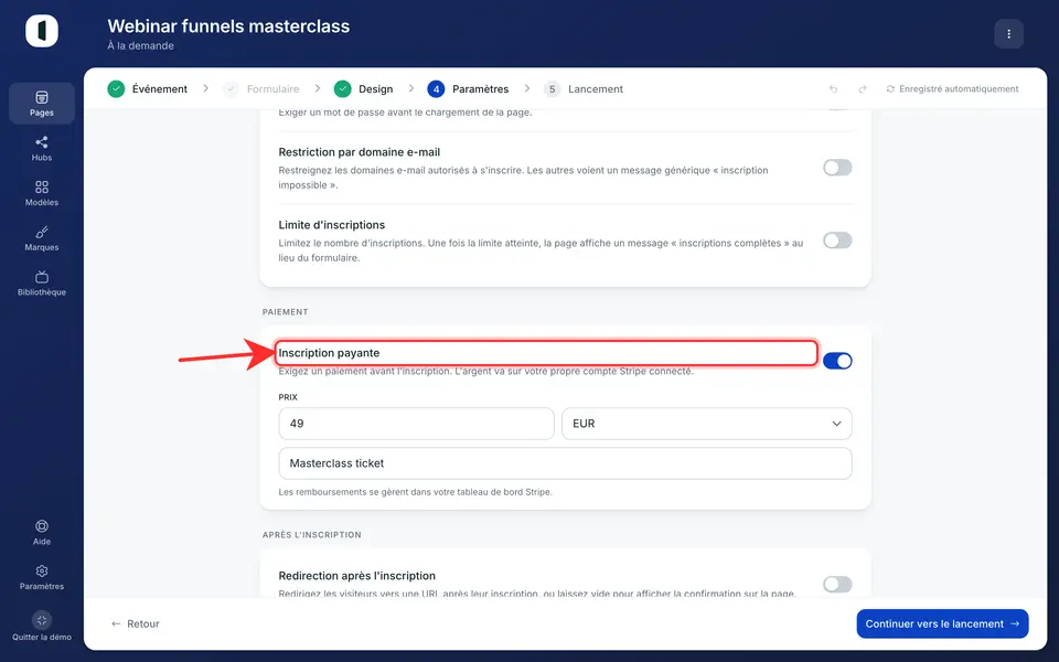 Activez « Inscription payante ». Tant qu'aucun compte Stripe n'est connecté et en mesure d'encaisser, la carte reste grisée avec un lien vers les Intégrations.