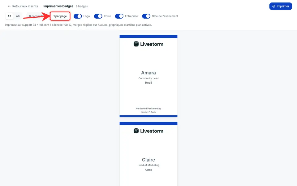Choisissez la taille (A7 ou A6) et la mise en page (plusieurs badges par feuille A4 avec repères de coupe, ou 1 par page pour une imprimante à badges) puis retirez ce dont vous n'avez pas besoin avec les interrupteurs Logo, Poste, Entreprise et Date de l'événement.