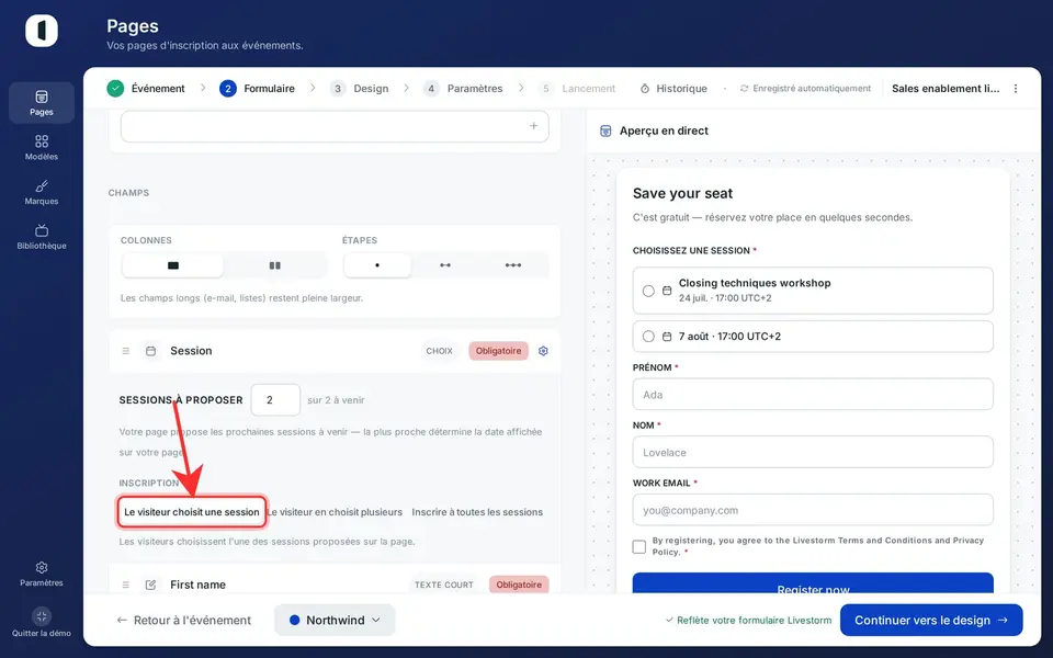 Toujours dans cette configuration, réglez « Inscription » : « Le visiteur choisit une session », « Le visiteur en choisit plusieurs » ou « Inscription à toutes les sessions ».