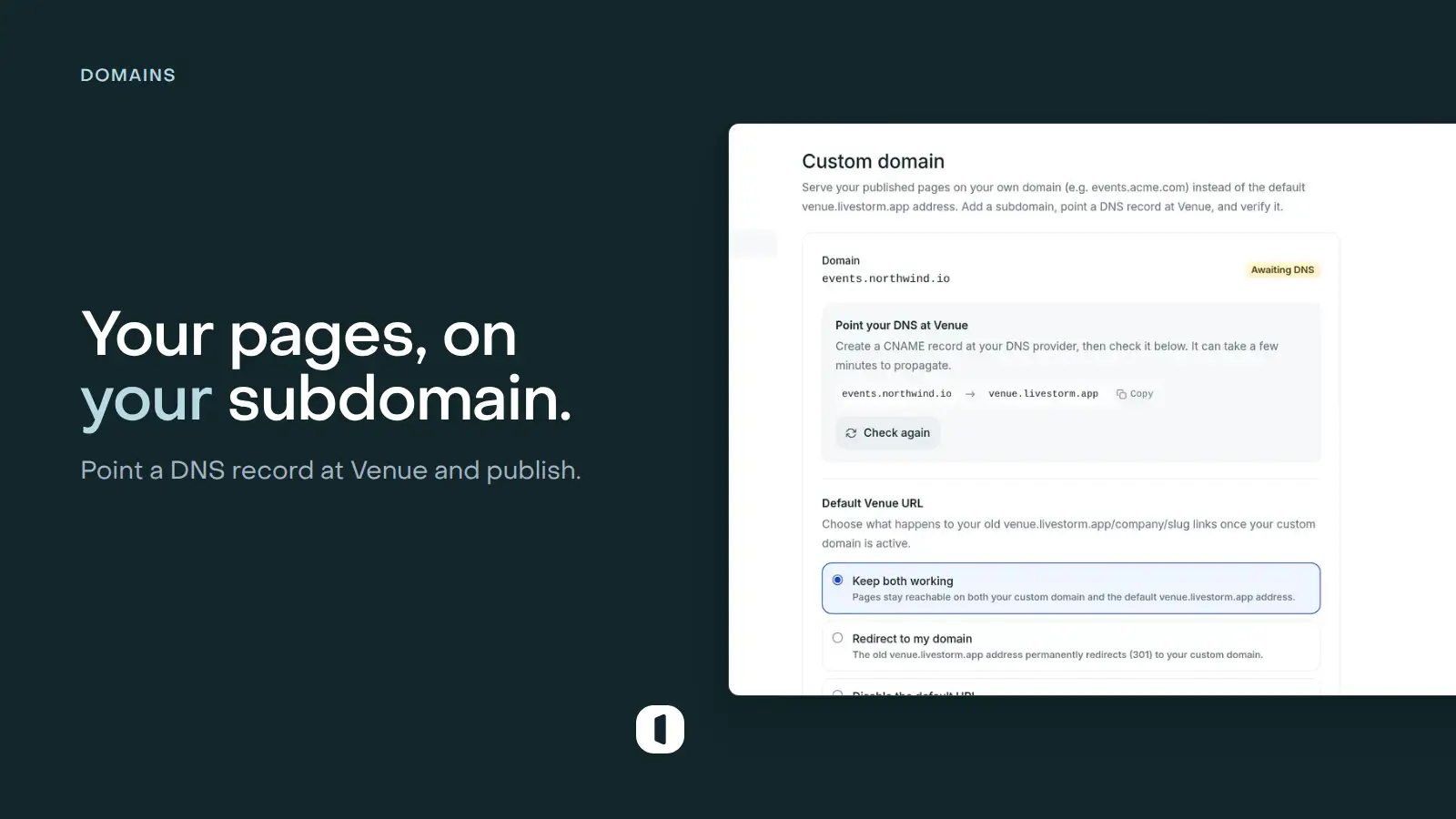 The Custom domain setting mid-setup, showing the CNAME record to create, the Awaiting DNS state, and what the default Venue URL does afterwards
